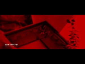 Sex & Submission – Dark Ambient After-Hours Soundtrack