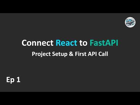 Connect React to FastAPI - Project Setup & First API Call