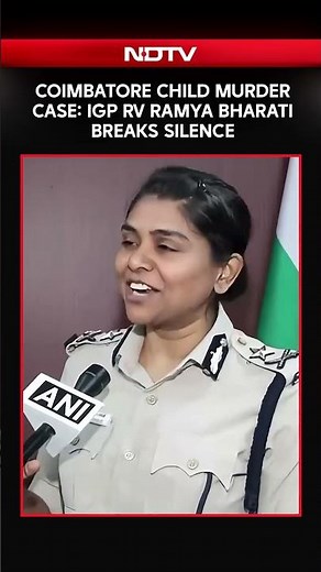 Coimbatore Shocker: IGP RV Ramya Bharathi Reveals Key Details in Child Murder Probe