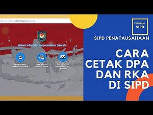 TUTORIAL CARA CETAK DPA DAN RKA DI SIPD