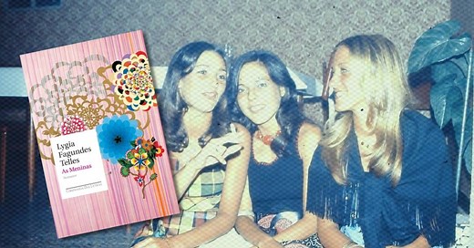 ‘As Meninas’: resumo e análise do livro de Lygia Fagundes Telles