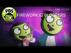 (REQUESTED) PBS KIDS FIREWORKS ID BLOOPERS