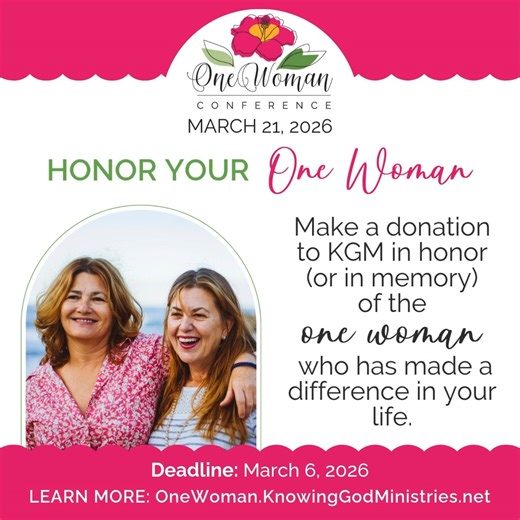 Tara Furman on Instagram: "Honor your One Woman! We LOVE getting to do this every year. You get a chance to honor your one woman who has made a difference in your life. A special note of gratitude will be sent to your ONE WOMAN telling her the difference she has made in your life. We will also display her name on-screen at the One Woman Conference! It is such a special way to show your love and appreciation! Click on the link below for more information! Deadline is March 6th. https://onewoman.kn