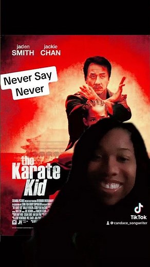 Singing “Never Say Never” by Justin Bieber (The Karate Kid Movie Soundtrack)