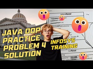 Java OOP Concepts – Practice Problem 4 Explained | Infosys Training Solutions|Step-by-step Solution