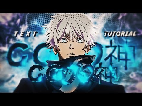 𝐆𝐎𝐉𝐎神 Text Tutorial [EDIT?] /// ‪@GOJO‬