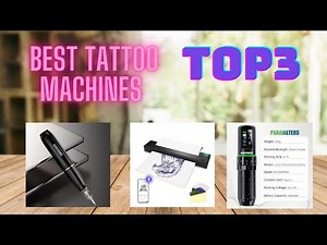 TOP 3: Best Tattoo Machines in 2025 – Ultimate Buying Guide!