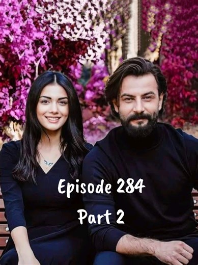 The Promise: Episode 284 Part 2 - A Love Drama Unfolds