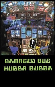 Damaged Bug - Hubba Bubba