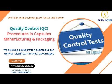#262 SIPHACOS Quality Control Procedures in Capsules Manufacturing & Packaging