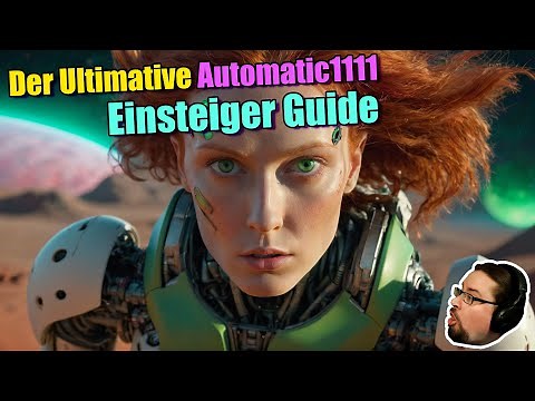 Der Ultimative Automatic1111 Einsteiger Guide