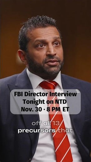 FBI Director Kash Patel—Full Exclusive Interview | Watch on NTD Tonight at 8 PM ET #globalnews