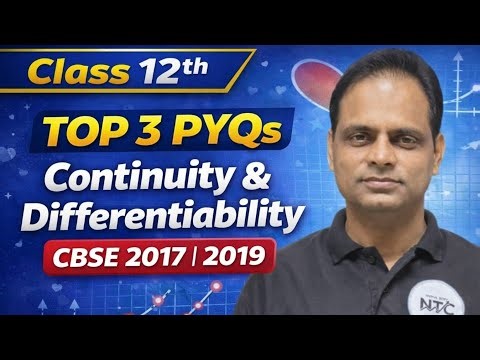 Class 12 Maths | continuity and differentiability | PYQ|Most important part-1 |Neeraj Tyagi Classes