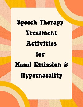 Velopharyngeal Insufficiency, Nasal Emission & Hypernasality Speech Activities