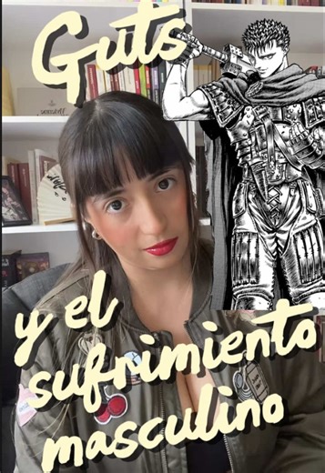 Guts y el sufrimiento masculino #guts #berserk #anime #berserkmanga #analisis