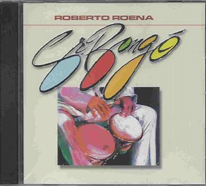 Roberto Roena - SR. Bongó