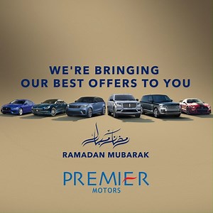 Our best offers are all yours to benefit from. Enjoy great deals on your favorite models from the comfort of your own home or at a showroom near you. We look forward to helping you choose your perfect car this Ramadan. | Premier Motors