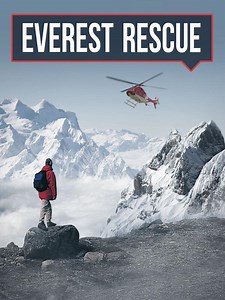 Everest Rescue Season 1