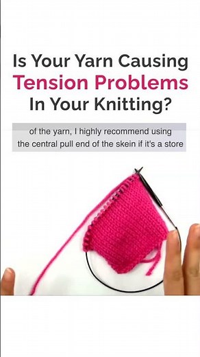 Is Your YARN Causing Tension Problems In Your Knitting? 🤷‍♀️