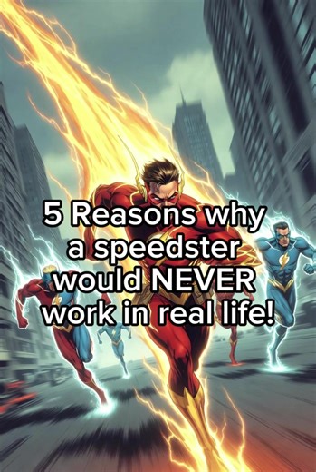 Five Reasons Speedsters Can't Exist in Real Life