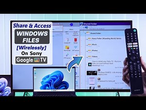 How to Share & Access Windows PC Files on Sony Google TV! [Wirelessly]