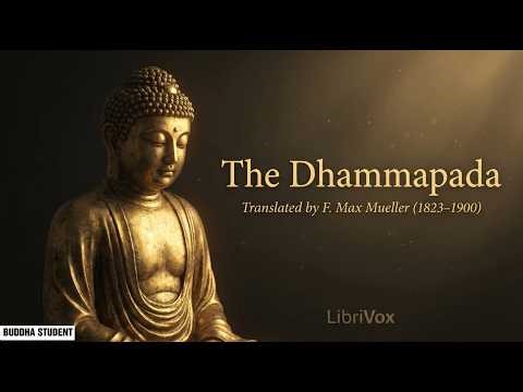 Sleep with the Wisdom of Buddha | The Dhammapada translated by F. Max Mueller | 423 verses