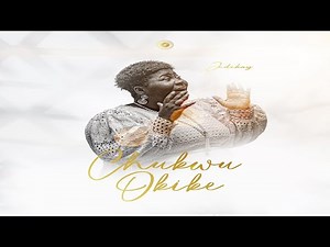 Judikay - Chukwu Okike (Official Video)
