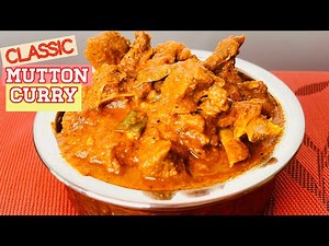Classic Mutton Curry | Mutton Gravy | Authentic Mutton Curry