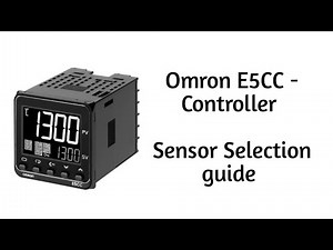 OMRON E5CC Sensor Selection Guide | TC & RTD Explained ‪@skillsetautomation‬