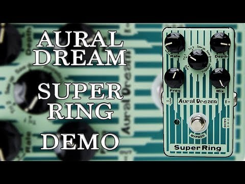 Aural Dream - Super Ring - Demo