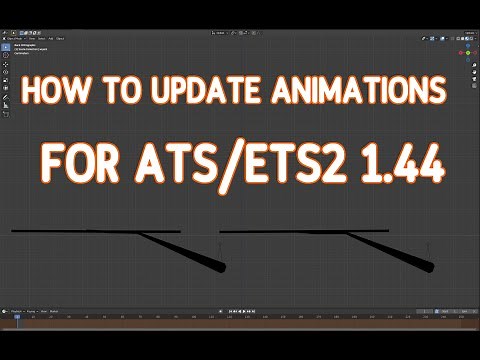 ETS2/ATS Tutorial: How to update animations for 1.44