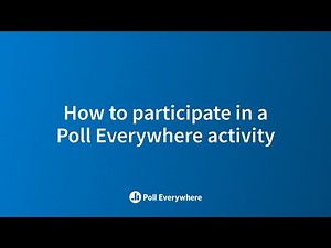 How to participate in Poll Everywhere activities