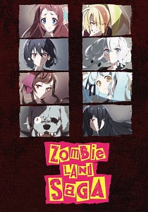 Zombie Land SAGA Season 1 - watch episodes streaming online