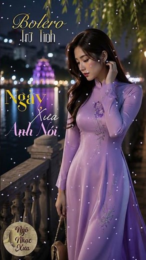 Ngày xưa anh nói - Liên khúc Bolero - Nhạc vàng, Nhạc trữ tình xưa êm tai #bolero #nhacvang