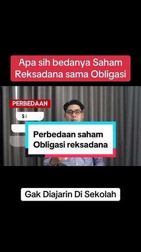 Perbedaan Saham, Reksadana, dan Obligasi