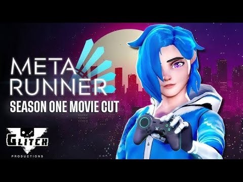 META RUNNER SEASON 1 ( animated movie)