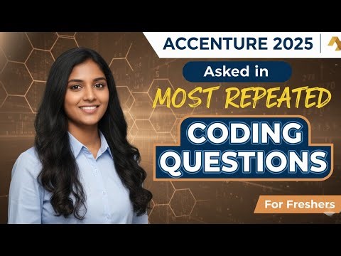 ACCENTURE CODING QUESTIONS 2025: Most Repeated Questions for Freshers! (Must Watch)