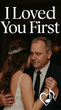 I Loved You First – The Most Emotional Wedding Song (Official Lyric Video)