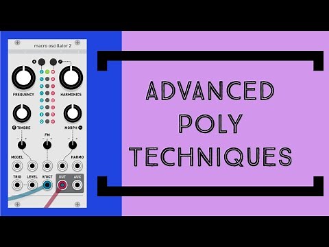Polyphonic Mutable Plaits and Advanced Polyphonic Techniques in VCV Rack