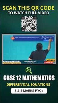 Master Differential Equations 3 & 4 Marks: CBSE 12 Mathematics PYQs That Boost Your Exam Confidence!