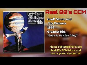 Geoff Moore and The Distance - Good To Be Alive (Live)