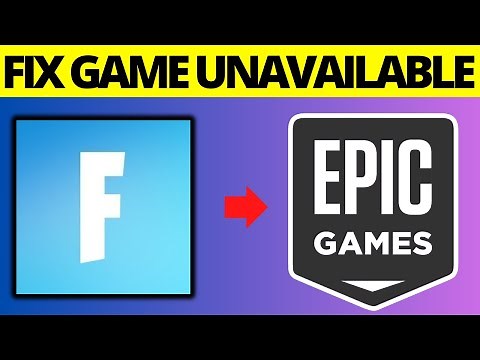 Fix Fortnite Unavailable on Epic Games Launcher - Full Guide 2025.