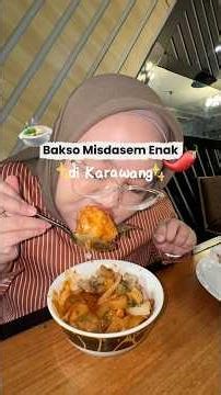 Bakso Misdasem Enak di Karawang