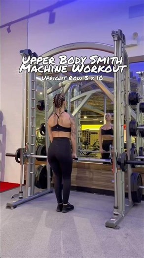 Upper Body Smith Machine Workout 🏋️‍♀️