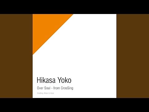 Over Soul - from CrosSing