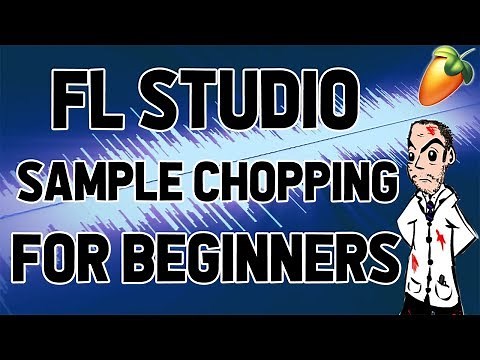 Beginner tutorials: Sample Chopping | How to chop samples in FL Studio beat making tips