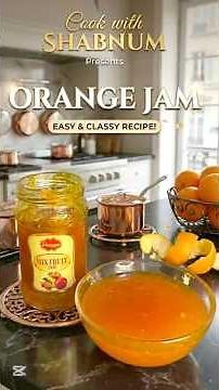 Homemade Orange Jam 🍊 | Easy Recipe | Cook with SHABNUM