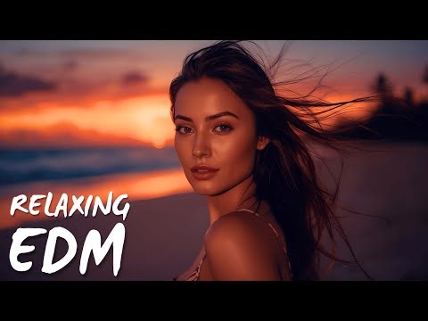 EDM Float • Smooth Chill Vibes 🎧