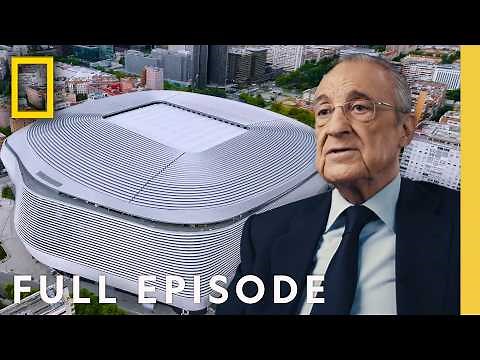 Real Madrid's $1 Billion Super Stadium Upgrade (Full Episode) | Megastructures | National Geographic