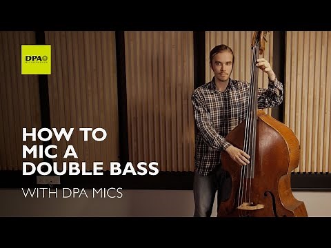 How to mic a double bass